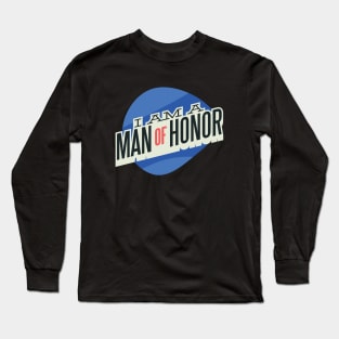 Man of Honor Long Sleeve T-Shirt